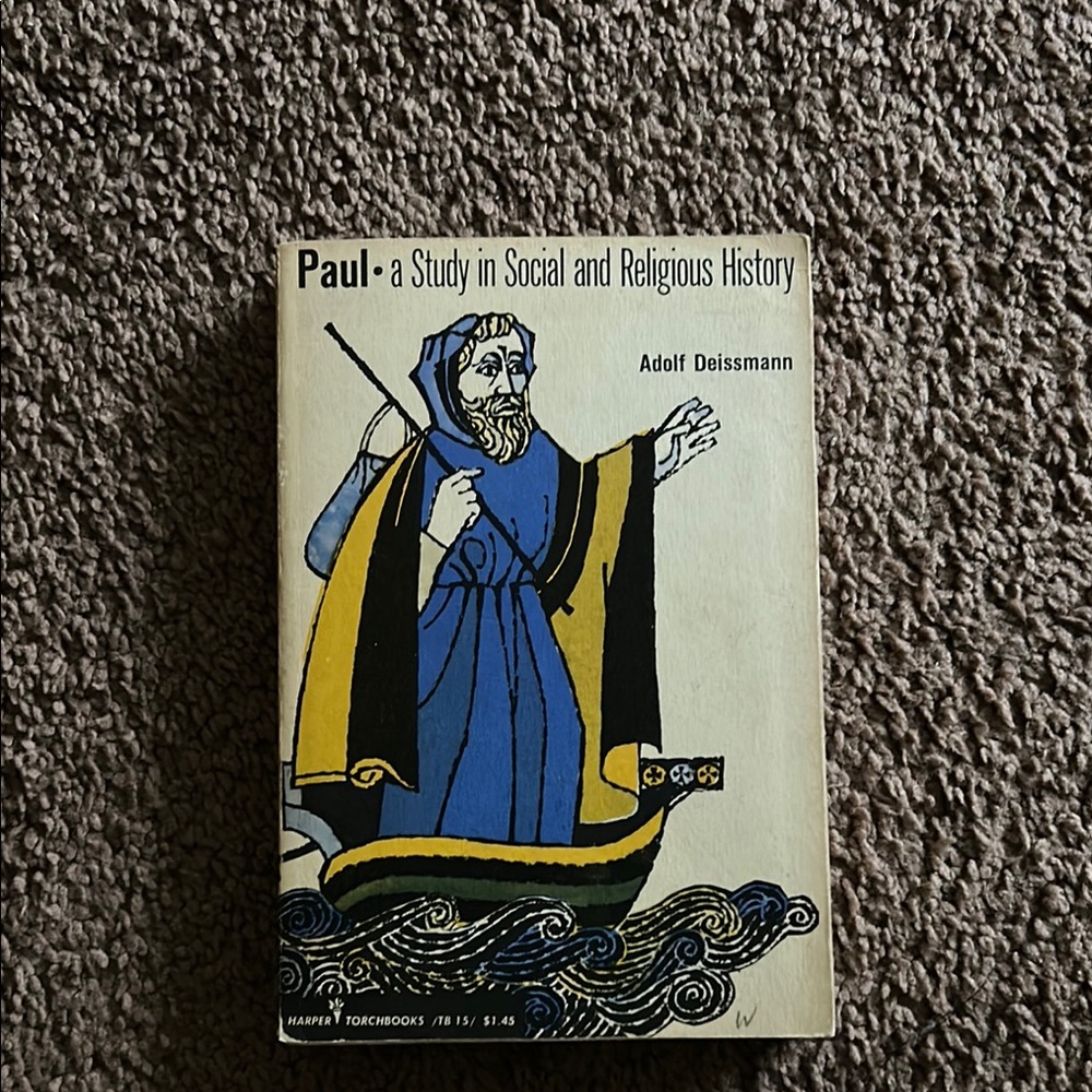 Paul : A Study in Social and Religious History by Adolph Deissman 1957 SC